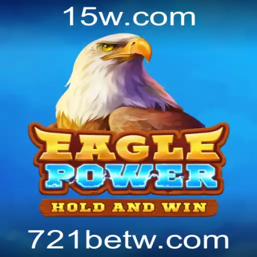 Descubra o 'EaglePower': Um Novo Horizonte de Emoção com 721bet